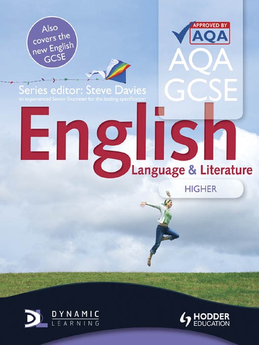 Title details for AQA GCSE English Language and English Literature Higher Student's Book by Steve Davies - Available